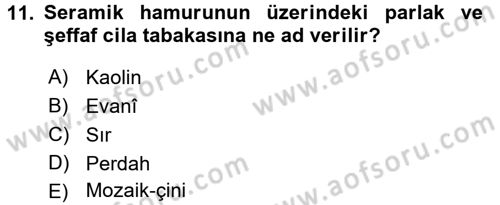 İslam Sanatları Tarihi Dersi 2017 - 2018 Yılı 3 Ders Sınav Soruları 11. Soru