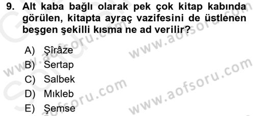 İslam Sanatları Tarihi Dersi 2017 - 2018 Yılı (Final) Dönem Sonu Sınav Soruları 9. Soru