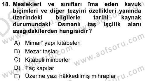 İslam Sanatları Tarihi Dersi 2018 - 2019 Yılı 3 Ders Sınav Soruları 18. Soru