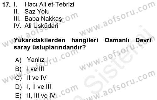 İslam Sanatları Tarihi Dersi Ara Sınavı Deneme Sınav Soruları 17. Soru
