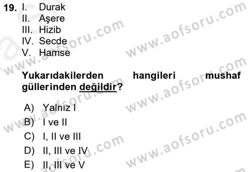 İslam Sanatları Tarihi Dersi 2018 - 2019 Yılı (Vize) Ara Sınav Soruları 19. Soru
