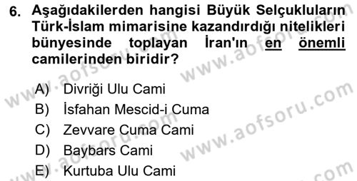 İslam Sanatları Tarihi Dersi Ara Sınavı Deneme Sınav Soruları 6. Soru