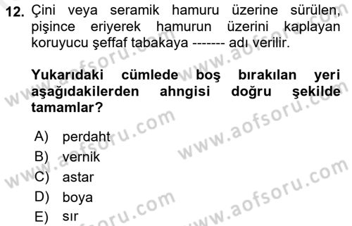 İslam Sanatları Tarihi Dersi 2018 - 2019 Yılı (Final) Dönem Sonu Sınav Soruları 12. Soru