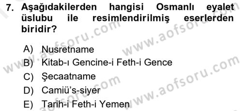 İslam Sanatları Tarihi Dersi 2018 - 2019 Yılı (Final) Dönem Sonu Sınav Soruları 7. Soru