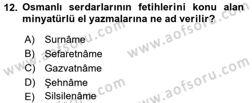 İslam Sanatları Tarihi Dersi 2018 - 2019 Yılı Yaz Okulu Sınav Soruları 12. Soru