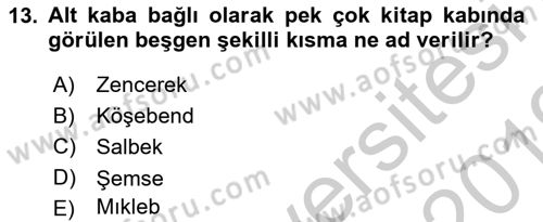 İslam Sanatları Tarihi Dersi 2018 - 2019 Yılı Yaz Okulu Sınav Soruları 13. Soru