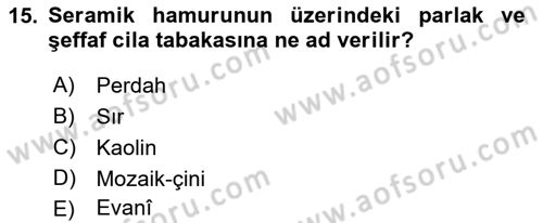İslam Sanatları Tarihi Dersi 2018 - 2019 Yılı Yaz Okulu Sınav Soruları 15. Soru