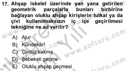 İslam Sanatları Tarihi Dersi 2018 - 2019 Yılı Yaz Okulu Sınav Soruları 17. Soru