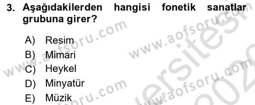 İslam Sanatları Tarihi Dersi 2019 - 2020 Yılı (Final) Dönem Sonu Sınav Soruları 3. Soru