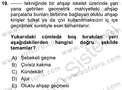 İslam Sanatları Tarihi Dersi 2020 - 2021 Yılı Yaz Okulu Sınav Soruları 19. Soru