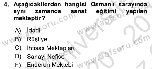 İslam Sanatları Tarihi Dersi 2020 - 2021 Yılı Yaz Okulu Sınav Soruları 4. Soru
