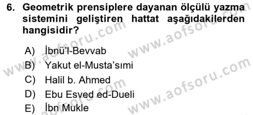 İslam Sanatları Tarihi Dersi 2020 - 2021 Yılı Yaz Okulu Sınav Soruları 6. Soru