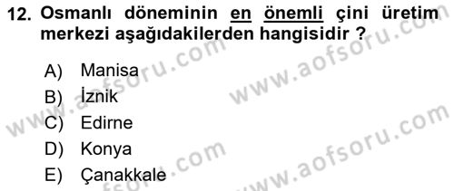 İslam Sanatları Tarihi Dersi 2021 - 2022 Yılı (Final) Dönem Sonu Sınav Soruları 12. Soru