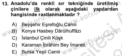 İslam Sanatları Tarihi Dersi 2021 - 2022 Yılı (Final) Dönem Sonu Sınav Soruları 13. Soru