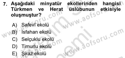 İslam Sanatları Tarihi Dersi 2021 - 2022 Yılı (Final) Dönem Sonu Sınav Soruları 7. Soru