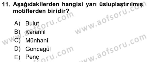 İslam Sanatları Tarihi Dersi 2021 - 2022 Yılı Yaz Okulu Sınavı 11. Soru