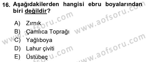 İslam Sanatları Tarihi Dersi 2021 - 2022 Yılı Yaz Okulu Sınav Soruları 16. Soru