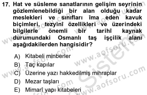 İslam Sanatları Tarihi Dersi 2021 - 2022 Yılı Yaz Okulu Sınav Soruları 17. Soru