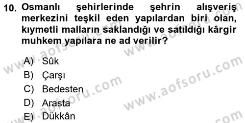 İslam Sanatları Tarihi Dersi Ara Sınavı Deneme Sınav Soruları 10. Soru