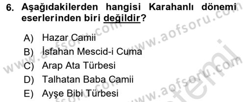 İslam Sanatları Tarihi Dersi 2022 - 2023 Yılı (Vize) Ara Sınav Soruları 6. Soru