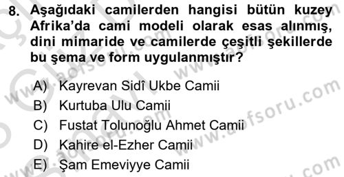 İslam Sanatları Tarihi Dersi 2022 - 2023 Yılı (Vize) Ara Sınav Soruları 8. Soru