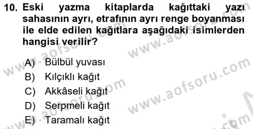 İslam Sanatları Tarihi Dersi 2022 - 2023 Yılı (Final) Dönem Sonu Sınav Soruları 10. Soru