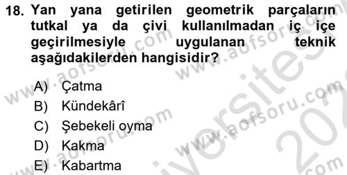 İslam Sanatları Tarihi Dersi 2022 - 2023 Yılı (Final) Dönem Sonu Sınavı 18. Soru