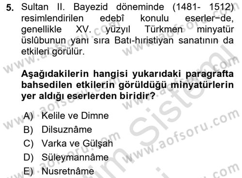 İslam Sanatları Tarihi Dersi 2022 - 2023 Yılı (Final) Dönem Sonu Sınavı 5. Soru