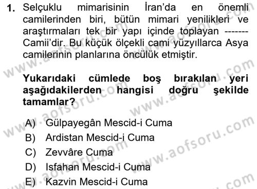 İslam Sanatları Tarihi Dersi 2022 - 2023 Yılı Yaz Okulu Sınav Soruları 1. Soru
