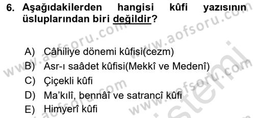 İslam Sanatları Tarihi Dersi 2022 - 2023 Yılı Yaz Okulu Sınav Soruları 6. Soru