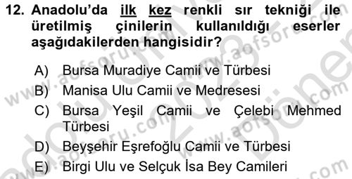 İslam Sanatları Tarihi Dersi 2023 - 2024 Yılı (Final) Dönem Sonu Sınav Soruları 12. Soru