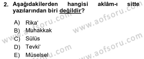 İslam Sanatları Tarihi Dersi 2023 - 2024 Yılı (Final) Dönem Sonu Sınav Soruları 2. Soru