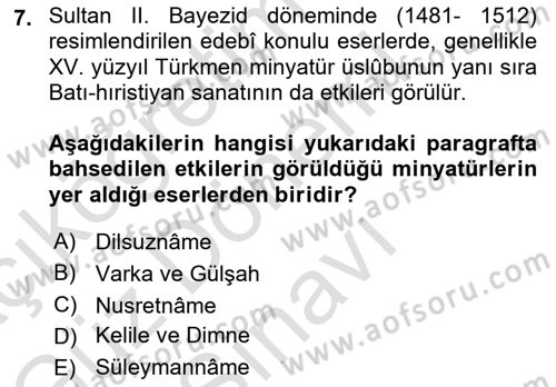 İslam Sanatları Tarihi Dersi 2023 - 2024 Yılı (Final) Dönem Sonu Sınav Soruları 7. Soru