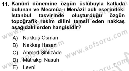 İslam Sanatları Tarihi Dersi 2023 - 2024 Yılı Yaz Okulu Sınav Soruları 11. Soru