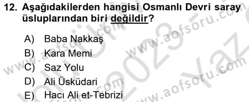 İslam Sanatları Tarihi Dersi 2023 - 2024 Yılı Yaz Okulu Sınav Soruları 12. Soru