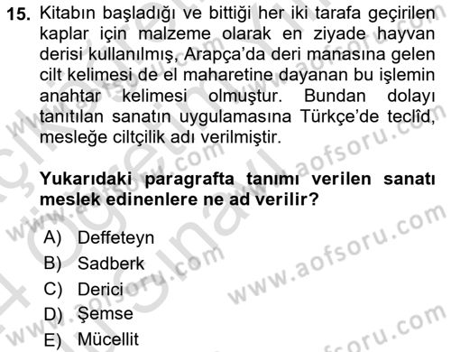 İslam Sanatları Tarihi Dersi 2023 - 2024 Yılı Yaz Okulu Sınav Soruları 15. Soru