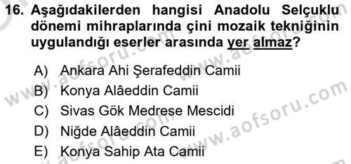 İslam Sanatları Tarihi Dersi 2023 - 2024 Yılı Yaz Okulu Sınav Soruları 16. Soru