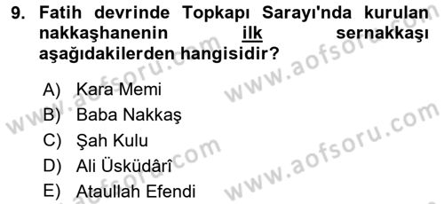 İslam Sanatları Tarihi Dersi 2023 - 2024 Yılı Yaz Okulu Sınav Soruları 9. Soru