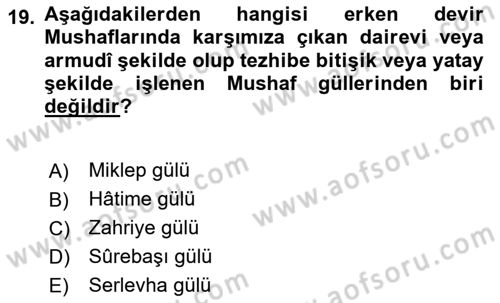 İslam Sanatları Tarihi Dersi 2024 - 2025 Yılı (Vize) Ara Sınav Soruları 19. Soru
