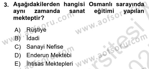 İslam Sanatları Tarihi Dersi 2024 - 2025 Yılı (Vize) Ara Sınav Soruları 3. Soru