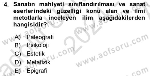 İslam Sanatları Tarihi Dersi 2024 - 2025 Yılı (Vize) Ara Sınav Soruları 4. Soru