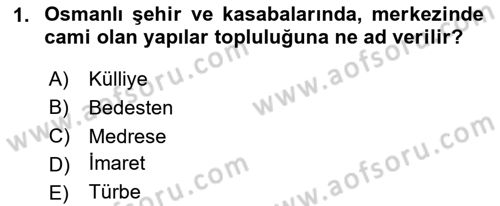İslam Sanatları Tarihi Dersi 2024 - 2025 Yılı (Final) Dönem Sonu Sınav Soruları 1. Soru