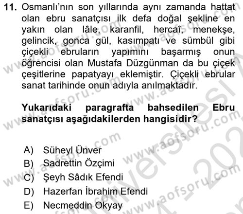 İslam Sanatları Tarihi Dersi 2024 - 2025 Yılı (Final) Dönem Sonu Sınav Soruları 11. Soru