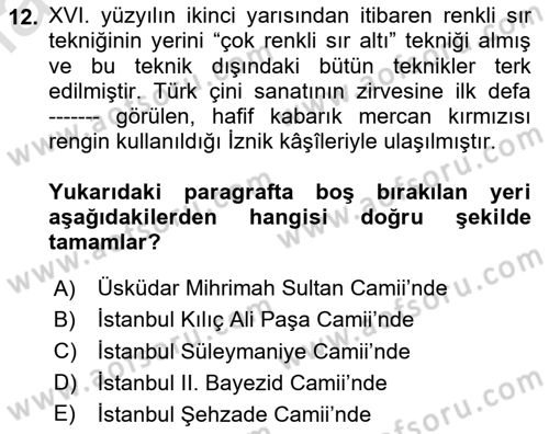 İslam Sanatları Tarihi Dersi 2024 - 2025 Yılı (Final) Dönem Sonu Sınav Soruları 12. Soru