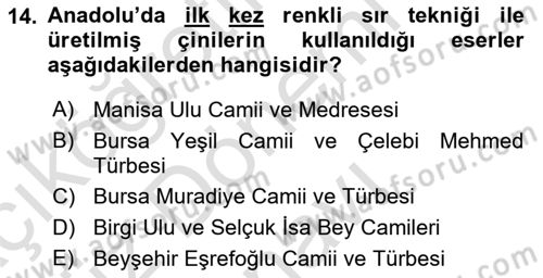 İslam Sanatları Tarihi Dersi 2024 - 2025 Yılı (Final) Dönem Sonu Sınav Soruları 14. Soru