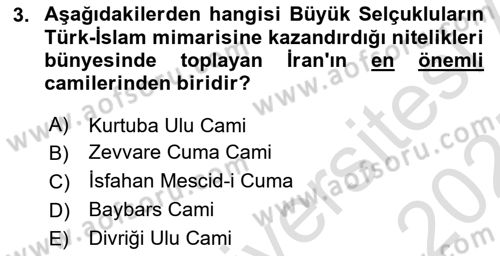 İslam Sanatları Tarihi Dersi 2024 - 2025 Yılı (Final) Dönem Sonu Sınav Soruları 3. Soru