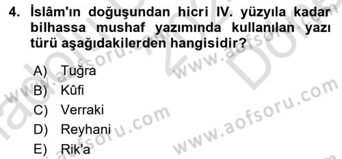 İslam Sanatları Tarihi Dersi 2024 - 2025 Yılı (Final) Dönem Sonu Sınav Soruları 4. Soru