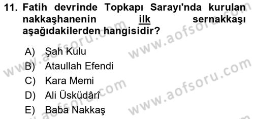 İslam Sanatları Tarihi Dersi 2024 - 2025 Yılı Yaz Okulu Sınav Soruları 11. Soru