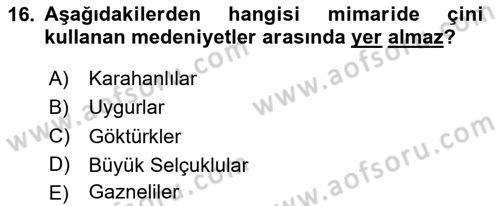 İslam Sanatları Tarihi Dersi 2024 - 2025 Yılı Yaz Okulu Sınav Soruları 16. Soru
