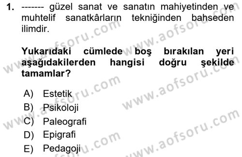 İslam Sanatları Tarihi Dersi 2025 - 2026 Yılı (Vize) Ara Sınav Soruları 1. Soru